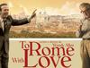 어둠의 기사가 일어날 때 나는 To Rome with Love