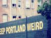 Portlandia, "Keep Portland Weird"