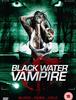 블랙 워터 뱀파이어(The Black Water Vampire.2014)