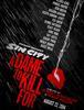 드디어 돌아왔다! "Sin City : A Dame to Kill For" 입니다.