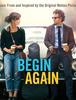 영화 "Begin Again" - 음악이 당신에게 줄 수 있는 것들