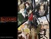 2007)바카노!,BACCANO!,バッカ-ノ!