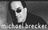 Michael Brecker <Two Blocks from the Edge>