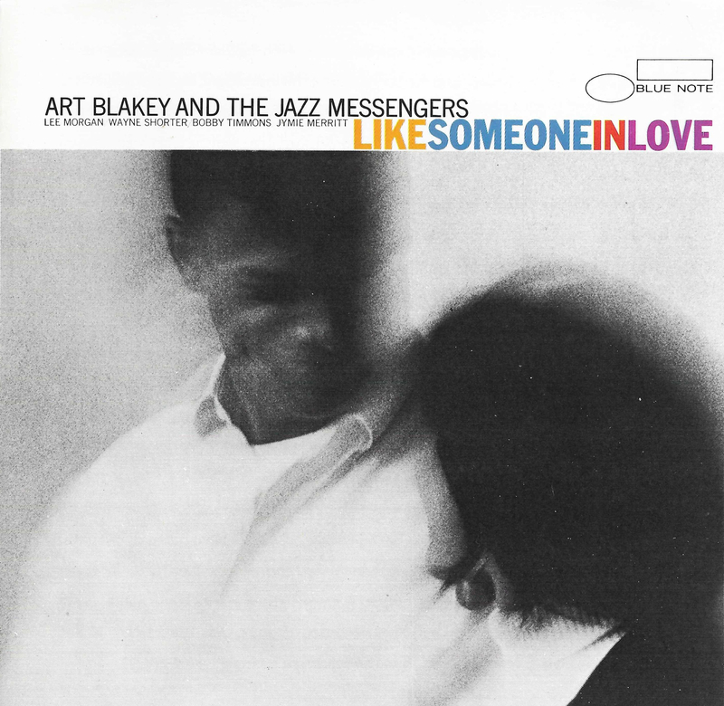 Art Blakey & the Jazz Messengers <Like Someone in Love>