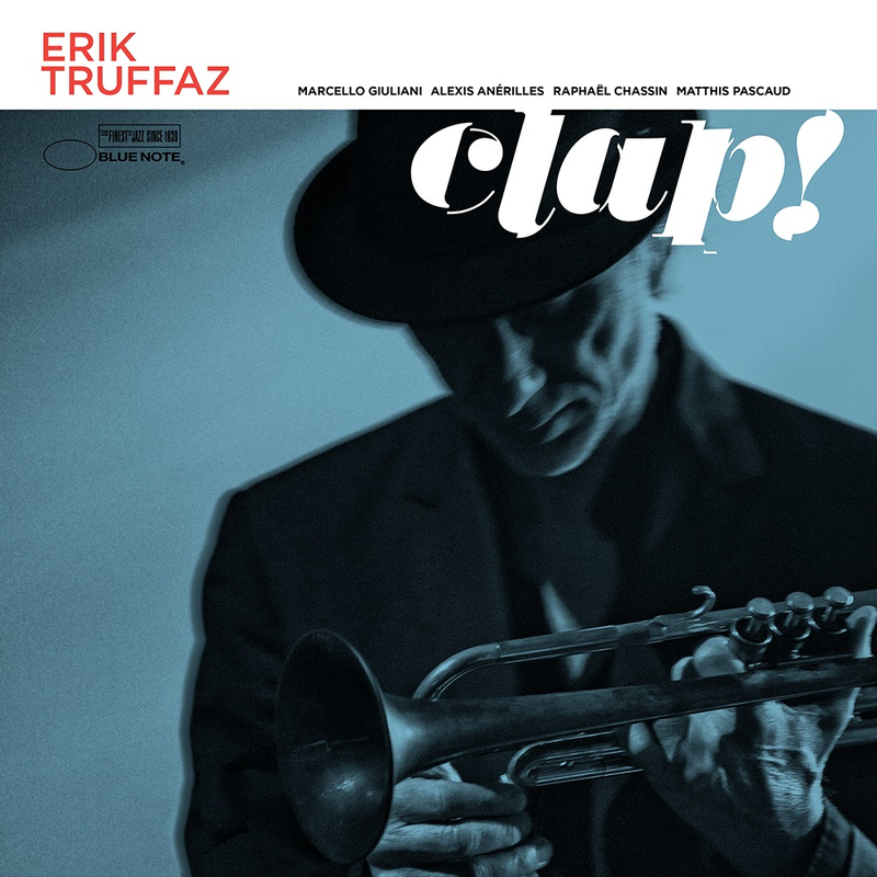 Erik Truffaz <Clap!>