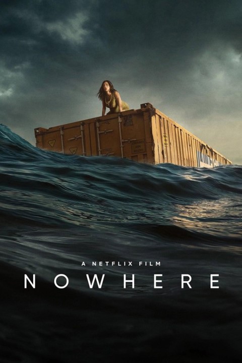 노웨어 (Nowhere, 2023년) 만삭 여인의 망망대해 표류기