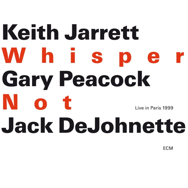 Keith Jarrett Trio <Whisper Not: Live in Paris...>