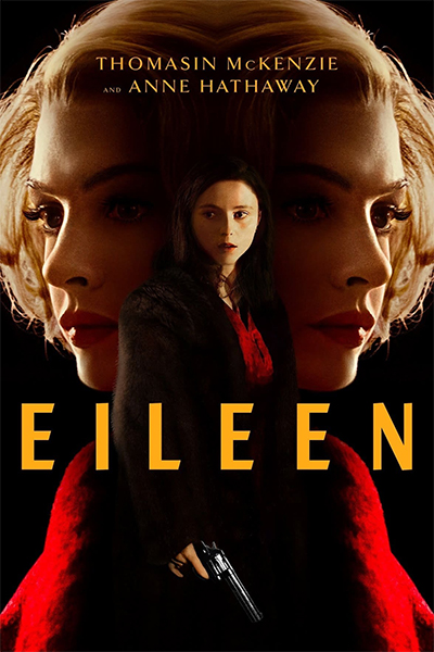 영화 아일린 에일린 결말 해석 정보 출연진, 욕망은 병들게 한다(학대와 트라우마) Eileen, 2023
