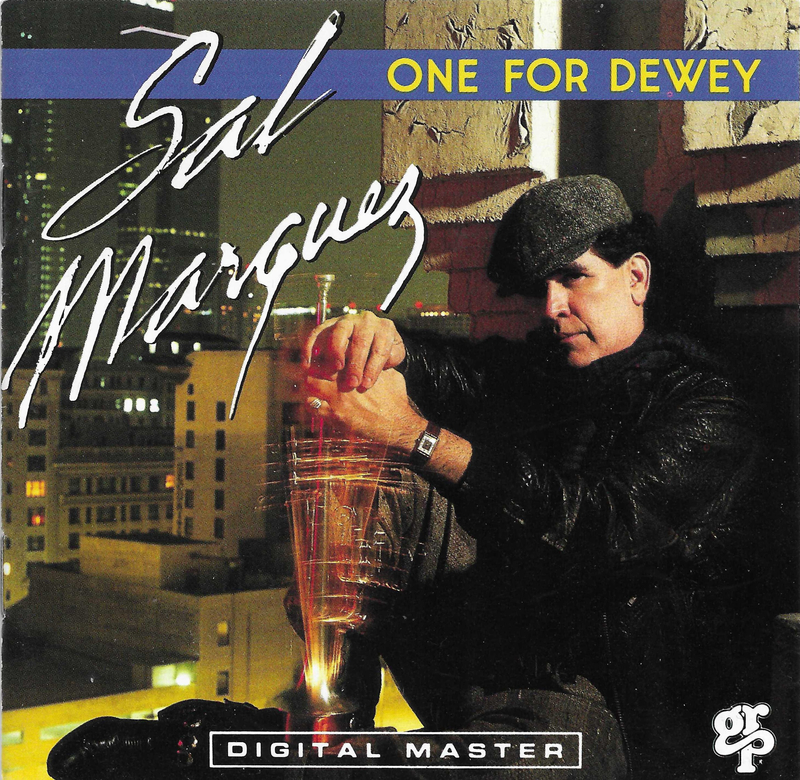 Sal Marquez <One for Dewey>