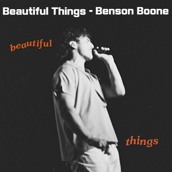 Beautiful Things - Benson Boone 벤슨 분 노래 가사 해석 번역 뮤비 곡정보 팝송 추천