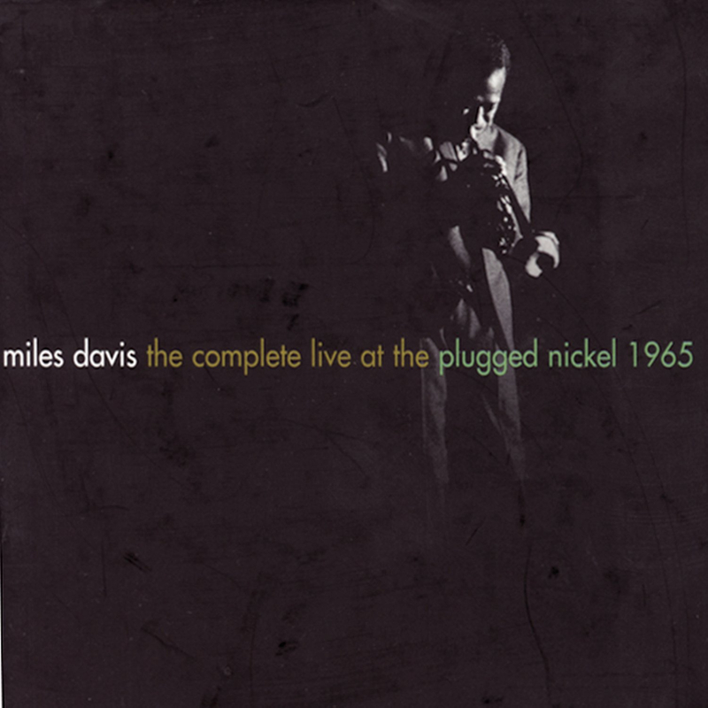 Miles Davis <The Complete Live at the Plugged Nickel...>