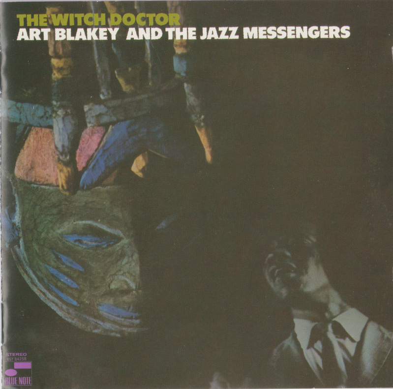 Art Blakey and the Jazz Messengers <The Witch Doctor>