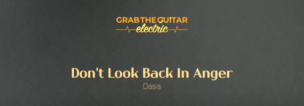 Oasis - Don't Look Back in Anger, 뒤돌아 보지 않는 일렉기타 연주 [기타/코드/타브/악보/독학/레슨]
