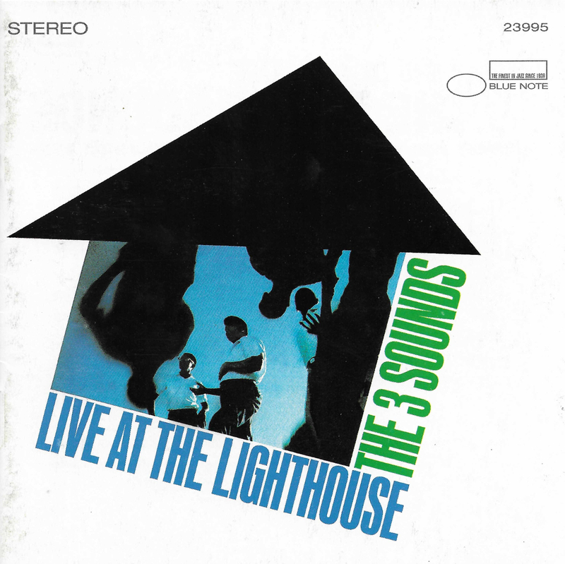 The 3 Sounds <Live at the Lighthouse>