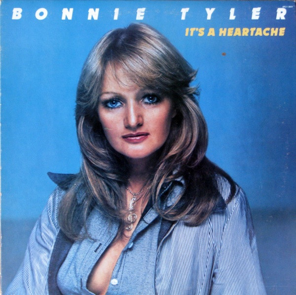 보니 타일러 Bonnie Tyler - It's A Heartache
