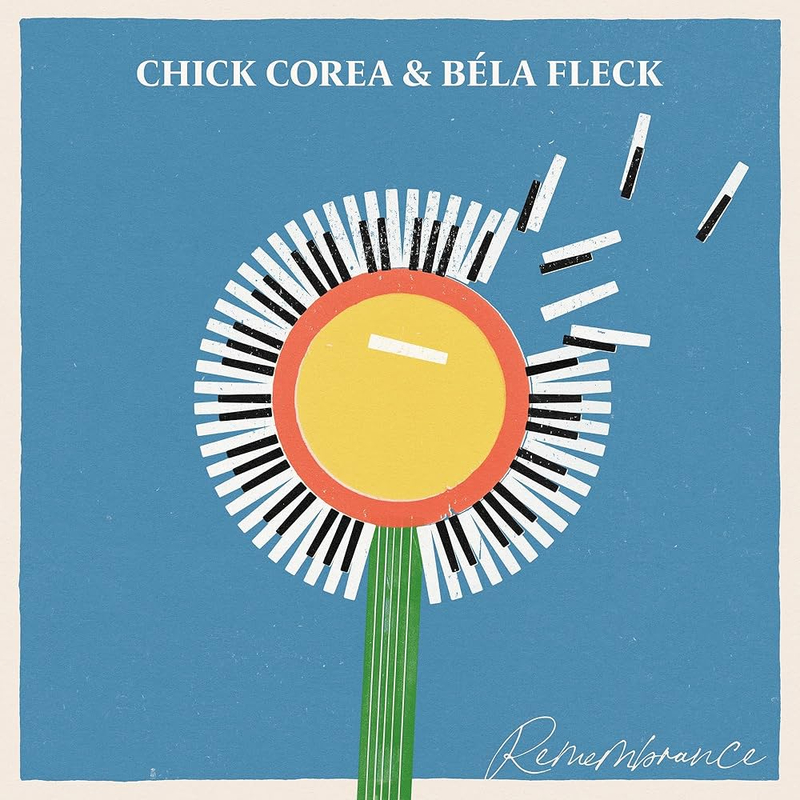 Chick Corea & Béla Fleck <Remembrance>