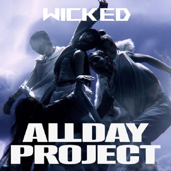WICKED 가사 뜻 ALLDAY PROJECT 올데이 프로젝트 위키드 신곡 노래 해석 번역 곡정보 애니 타잔 베일리 우찬 영서